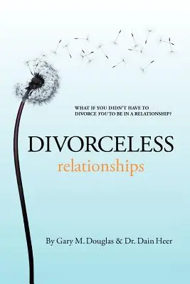 Válás nélküli kapcsolatok - Divorceless Relationships