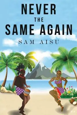 Soha többé nem a régi - Never the Same Again