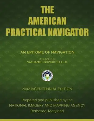 Az amerikai gyakorlati navigátor: Bowditch - The American Practical Navigator: Bowditch