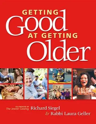 Getting Good at Getting Older