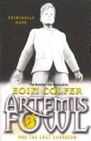 Artemis Fowl and the Last Guardian (Artemis Fowl és az utolsó őrző) - Artemis Fowl and the Last Guardian