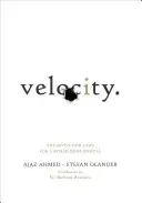 Velocity: A digitális világ hét új törvénye - Velocity: The Seven New Laws for a World Gone Digital