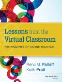 Lessons from the Virtual Classroom: Az online tanítás valósága, 2. kiadás - Lessons from the Virtual Classroom: The Realities of Online Teaching, 2nd Edition