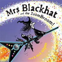 Mrs Blackhat és a ZoomBroom - Mrs Blackhat and the ZoomBroom