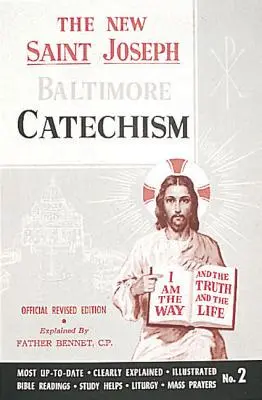 Szent József Baltimore-i katekizmus (2. sz.): Hivatalos átdolgozott kiadás - St. Joseph Baltimore Catechism (No. 2): Official Revised Edition