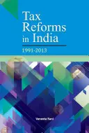 Adóreformok Indiában: 1991-2013 - Tax Reforms in India: 1991-2013