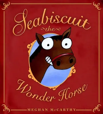 Seabiscuit a csodaló - Seabiscuit the Wonder Horse