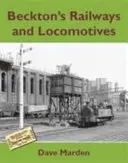 Beckton vasútjai és mozdonyai - Beckton's Railways and Locomotives