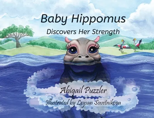 Hippomus baba felfedezi az erejét - Baby Hippomus Discovers Her Strength