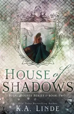 House of Shadows (Royal Houses Book 2)