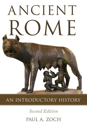 Az ókori Róma: Bevezető történelem - Ancient Rome: An Introductory History