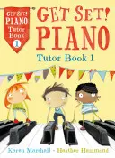 Zongora oktatókönyv 1 - Piano Tutor Book 1