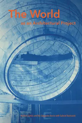 A világ mint építészeti projekt - The World as an Architectural Project