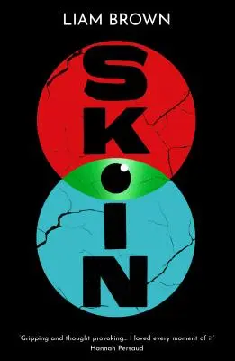 Skin: A Searing Dystopian Adventure about a Plague That Forces All Humans In Karantén... - Skin: A Searing Dystopian Adventure about a Plague That Forces All Humans Into Quarantine...