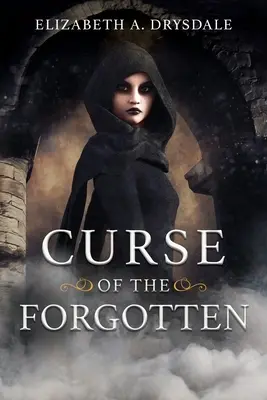 Az elfeledett átka - Curse of the Forgotten