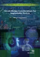 A beültethető eszközök áramköri tervezési megfontolásai - Circuit Design Considerations for Implantable Devices