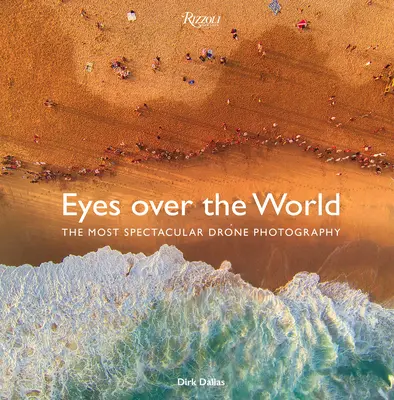 Szemek a világ felett: A leglátványosabb drónfotózás - Eyes Over the World: The Most Spectacular Drone Photography