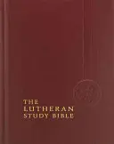 Lutheránus tanulmányi Biblia - ESV - Lutheran Study Bible-ESV