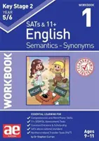 KS2 Szemantika 5/6. évfolyam Munkafüzet 1 - Szinonimák - KS2 Semantics Year 5/6 Workbook 1 - Synonyms