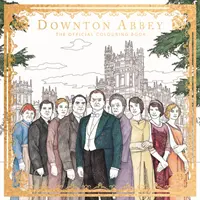 Downton Abbey - A hivatalos kifestőkönyv - Downton Abbey - The Official Colouring Book