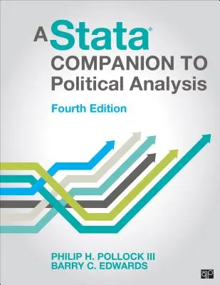 A Stata(r) Companion to Political Analysis (A Stata(r) Companion to Political Analysis) - A Stata(r) Companion to Political Analysis