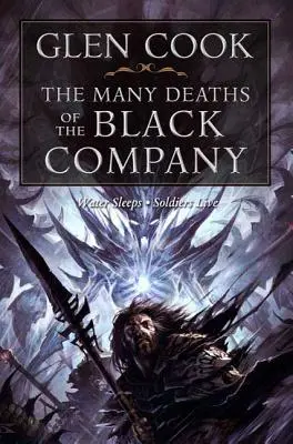 A Fekete Társaság sok halála - The Many Deaths of the Black Company