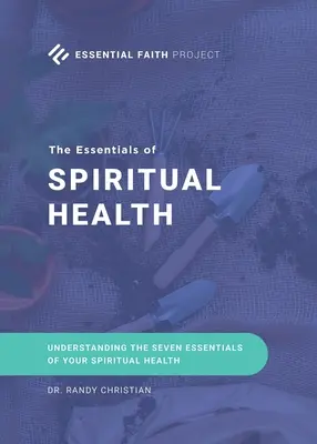 A lelki egészség alapjai - The Essentials of Spiritual Health