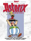 Asterix: Asterix Omnibus 4 - Asterix, a légiós, Asterix és a törzsfőnök pajzsa, Asterix az olimpiai játékokon - Asterix: Asterix Omnibus 4 - Asterix The Legionary, Asterix and The Chieftain's Shield, Asterix at The Olympic Games