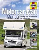 Lakókocsi kézikönyv - Lakókocsi kiválasztása, használata és karbantartása - Motorcaravan Manual - Choosing, using and maintaining your motorcaravan