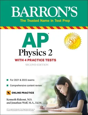 AP Physics 2: 4 gyakorlóteszttel - AP Physics 2: With 4 Practice Tests