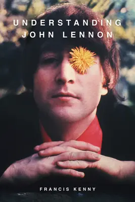 John Lennon megértése - Understanding John Lennon