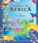 Afrikai történetek - Stories of Africa