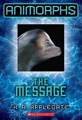 Az üzenet (Animorphs #4), 4 - The Message (Animorphs #4), 4