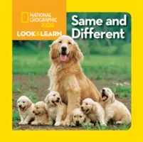 National Geographic Kids Look and Learn: Ugyanaz és más - National Geographic Kids Look and Learn: Same and Different