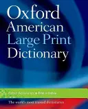 Az Oxford American Large Print szótár - The Oxford American Large Print Dictionary