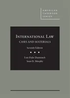 Nemzetközi jog - esetek és anyagok - International Law - Cases and Materials