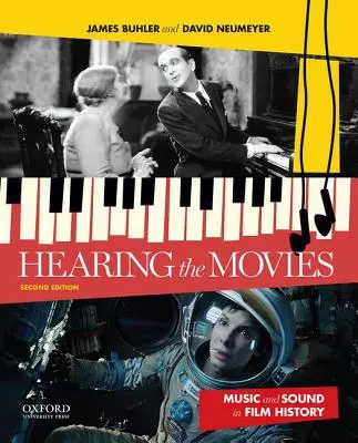 Slyšet filmy: Hudba a zvuk v dějinách filmu - Hearing the Movies: Music and Sound in Film History