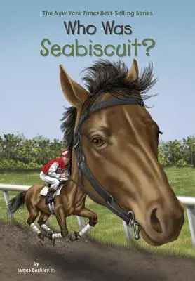 Ki volt Seabiscuit? - Who Was Seabiscuit?