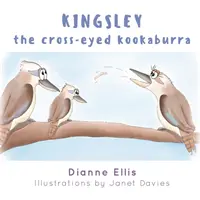 Kingsley The Cross-Eyed Kookaburra (Kingsley, a keresztszemű kookaburra) - Kingsley The Cross-Eyed Kookaburra