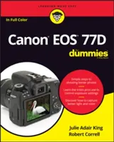 Canon EOS 77d fényképezőgépek a bábuknak - Canon EOS 77d for Dummies