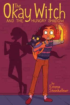 Az oké boszorkány és az éhes árnyék, 2. - The Okay Witch and the Hungry Shadow, 2