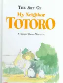 A szomszédom, Totoro művészete - The Art of My Neighbor Totoro