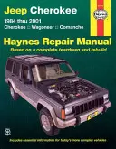 Jeep Cherokee, Wagoneer, Comanche, 1984-2001 Haynes javítási kézikönyv: 1984-től 2001-ig - Cherokee - Wagoneer - Comanche - Jeep Cherokee, Wagoneer, Comanche, 1984-2001 Haynes Repair Manual: 1984 Thru 2001 - Cherokee - Wagoneer - Comanche