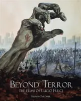 A terroron túl: Lucio Fulci filmjei - Beyond Terror: The Films of Lucio Fulci