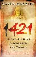 1421 - Az év, amikor Kína felfedezte a világot - 1421 - The Year China Discovered The World