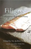 Filigrán: Kortárs fekete brit költészet - Filigree: Contemporary Black British Poetry