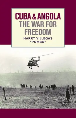 Kuba és Angola szabadságharca - Cuba and Angola the War for Freedom