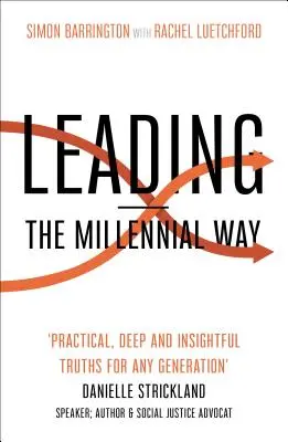 Vezetés - Az ezredfordulós út - Leading - The Millennial Way