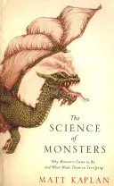 A szörnyek tudománya - Miért jöttek létre a szörnyek, és mitől olyan félelmetesek? - Science of Monsters - Why Monsters Came to Be and What Made Them so Terrifying