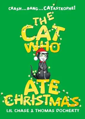 A macska, aki megette a karácsonyt - The Cat Who Ate Christmas